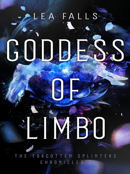 Title details for Goddess of Limbo by Lea Falls - Available